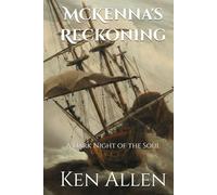McKenna's Reckoning: A Dark Night of the Soul