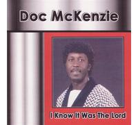 Mckenzie, Doc - Never Quits/I'm Trying So Hard