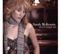 Mckenzie, Sarah - Don't Tempt Me