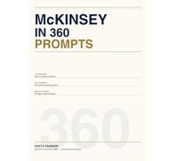 McKINSEY IN 360 AI PROMPTS ── A Consultant's Playbook: McKinsey in 360 AI Prompts is a complete prompt library for AI-assisted consulting work. (360 AI Prompts - A McKinsey Consultant's Playbook)