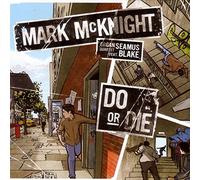 Mark McKnight – Do Or Die