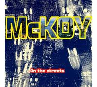 MCKOY - ON THE STREETS CD UK RIGHT TRACK 1993