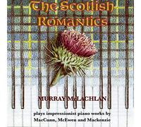 Mclachlan Murray - THE SCOTTISH ROMANTICS