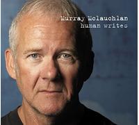 Mclauchlan, Murray - Human Writes
