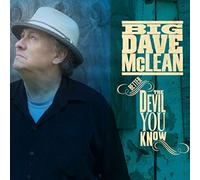 Mclean,Big Dave - Better The Devil You Know