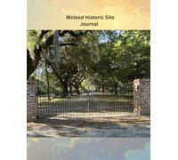 McLeod Front Gate Journal: 8.5 x 11 100 lined page in softcover notebook