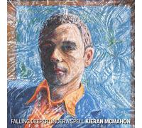 Mcmahon,Kieran - Falling Deeper Under a Spell