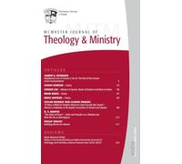 McMaster Journal of Theology and Ministry: Volume 24, 2022-2023