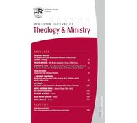 McMaster Journal of Theology and Ministry: Volume 25: 2023-2025