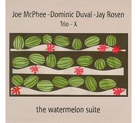 McPhee, Joe - The Watermelon Suite