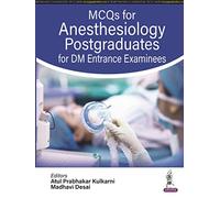 MCQs for Anesthesiology Postgraduates for DM Entrance Examinees