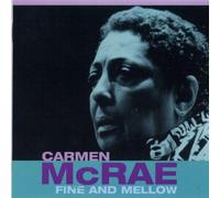 Mcrae,Carmen - Fine and Mellow [Import]