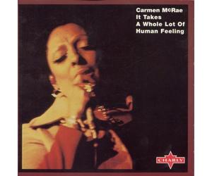 Mcrae,Carmen - It Takes a Whole Lot of Human Feeling