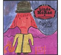 Linda McRae – Cryin' Out Loud – True North