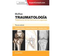 Mcrae. Traumatología. Tratamiento de las fracturas en urgencias + Expertconsult - 3ª edición