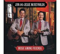 Mcreynolds,Jim & Jesse - Music Among Friends