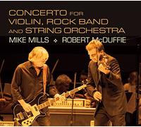 MCS Ensemble - Mike Mills, Philip Glass, John Adams: Mills: Violin Concerto