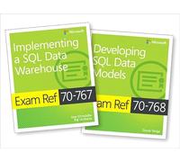 MCSA SQL 2016 BI Development Exam Ref 2-pack: Exam Refs 70-767 and 70-768