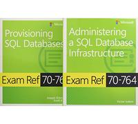 MCSA SQL 2016 Database Administration Exam Ref 2-pack:Exam Refs 70-764 and 70-765