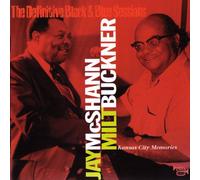 Mcshann, Jay - Milt Buckner - Kansa City Memories