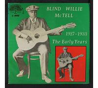 Mctell,Blind Willie - 1927-1933 the early years LP