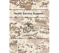 MCTP 3-40A Health Service Support: 2025-09-02 00:00:00