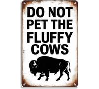 MDBJTCYZN Do Not Pet the Fluffy Cows Bison Warning Metal Sign 8 X 12 in