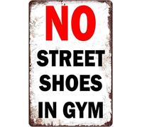 MDBJTCYZN Fitness Room Metal Sign No Street Shoes In Gym Vintage Tin Plaque Wall Decor Rules For Home Weight Garage 8x12 Inch