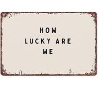MDBJTCYZN How Lucky Are We Modern Grateful Quote on Text Based Metal Sign for Home Office or Cafe 8 X 12 in