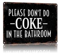 MDBJTCYZN Humorous Vintage Do Not Coke In The Bathroom Aluminum Sign for Cafe Patio 8 X 12 in