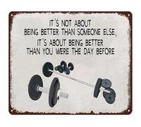 MDBJTCYZN It’s Not About Being Better Than Someone Else Motivational Metal Tin Sign Inspirational Fitness Art For Gym Workout Room 8 X 12 inch