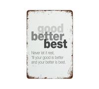 MDBJTCYZN Office Motivation Metal Sign Better Best Quote Vintage Tin Plaque Retro Wall Decor Inspirational Art for Cubicle Home 8 X 12 inch