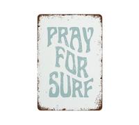MDBJTCYZN Pray For Surf Vintage Tin Sign Beach Wall-Art Retro Surfing Metal For Home Office Or House 8 X 12 inch