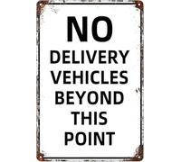 MDBJTCYZN Restricted Area Metal Sign No Delivery Vehicles Beyond This Point Creative Wall-Art 8 X 12 in