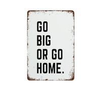 MDBJTCYZN Rustic Go Big Or Home Metal Tin Sign Vintage Retro Wall Decor for Man Cave Bar Garage Office 8 X 12 inch