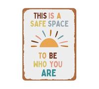 MDBJTCYZN Safe Space To Be Who You Are Minimalist Metal Sign Boho Sun Inclusive Message for Supportive Environment 8 X 12 in