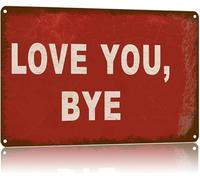 MDBJTCYZN Sentimental Farewell Sign Love You Bye in Red on Vintage Tin for cozy Home Wall Decor 8 X 12 in