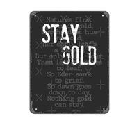 MDBJTCYZN Stay Gold Metal Sign Nothing Can Robert Frost Poem Tin Wall-Art for Coffee Shop Home Decor 8 X 12 in