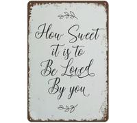 MDBJTCYZN Vintage How Sweet It Is To Be Loved By You Wedding Sign 8 X 12 in