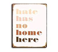 MDBJTCYZN Welcome All Hate Has No Home Here Inclusive Message Vintage Metal Tin Sign Wall-Art For Business School Classroom Decor 8 X 12 inch