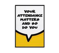 MDBJTCYZN Your Attendance Matters Canvas Print Motivational Poster for Teachers Inspirational Quote Classroom Decor School Counselor Office Wall-Art(Framed,16x24inch(40x60cm))