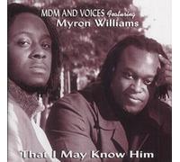 Mdm and Voices - That I May Know Him