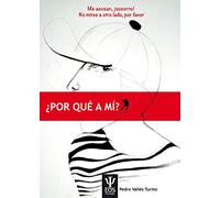 Me acosan, ¡socorro! No mires a otro lado por favor. Por qué a mi: 13 (EOS PSICOLOGÍA)