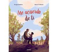 Me acuerdo de ti (PRIMEROS LECTORES - Álbum ilustrado)