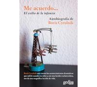 Me acuerdo...: El exilio de la infancia: 30644 (Biografías)
