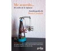 Me acuerdo... (Nueva edición) El exilio de la infancia.Autobiografia de Boris Cyrulnik | Boris Cyrulnik
