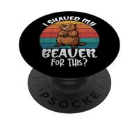 Me afeité a mi Castor para Este Divertido Juego de Palabras de Humor para Adultos PopSockets PopGrip Adhesivo