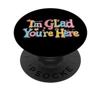 Me Alegro de Que estés aquí. Optimismo, Cita Feliz PopSockets PopGrip Adhesivo
