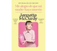 Me Alegro De Que Mi Madre Haya Muerto