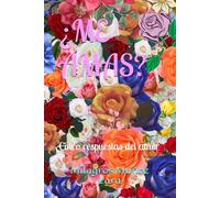 ¿ME AMAS?: 5 formas de amar